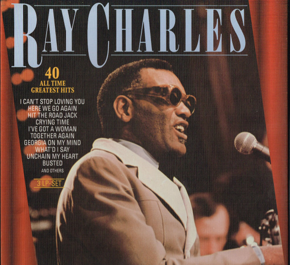 Ray Charles ‎– 40 All Time Greatest Hits