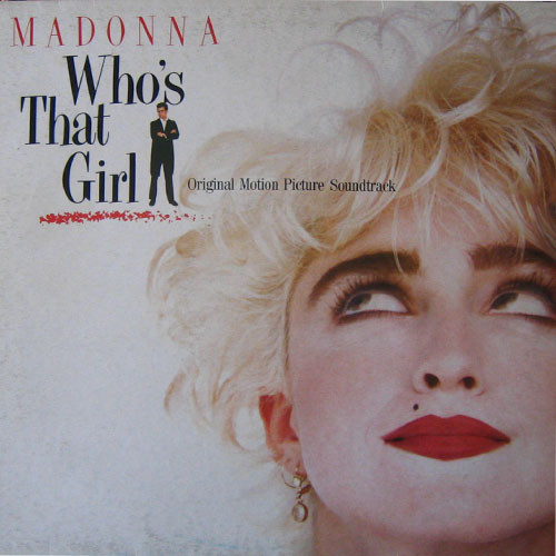 Madonna ‎– Who's That Girl (Original Motion Picture Soundtrack)