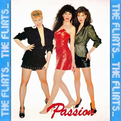 The Flirts ‎– Passion