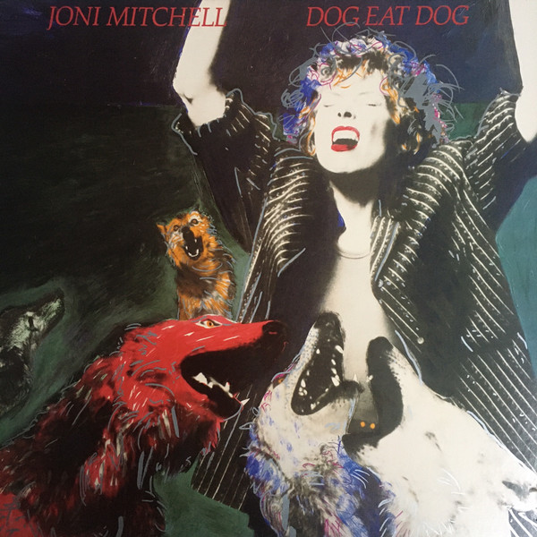 Joni Mitchell ‎– Dog Eat Dog