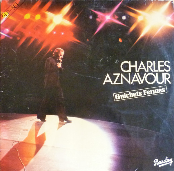 Charles Aznavour ‎– Guichets Fermés