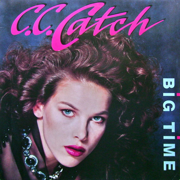 C.C. Catch ‎– Big Time
