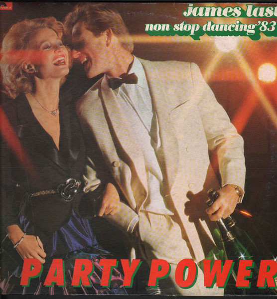 James Last ‎– Non Stop Dancing '83 Party Power