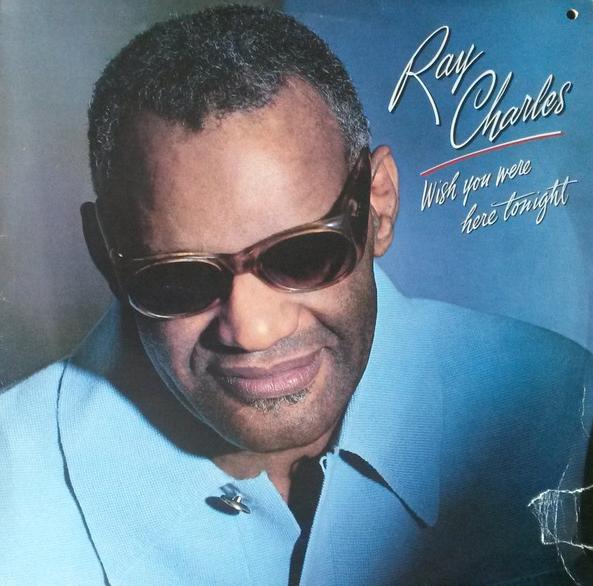 Ray Charles ‎– Wish You Were Here Tonight