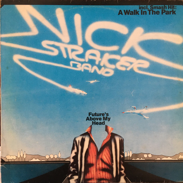 Nick Straker Band ‎– Future's Above My Head