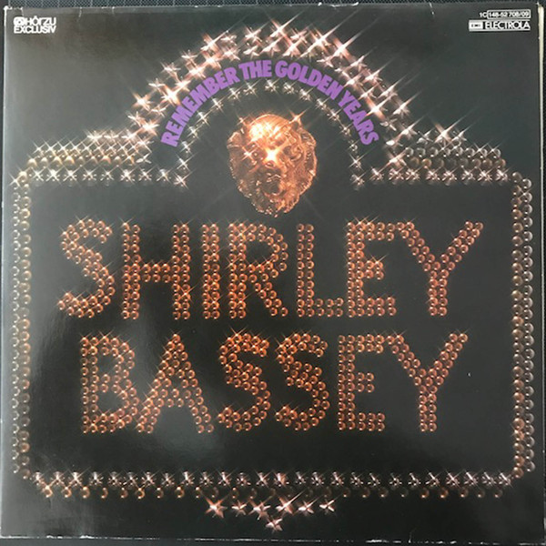 Shirley Bassey ‎– Remember The Golden Years