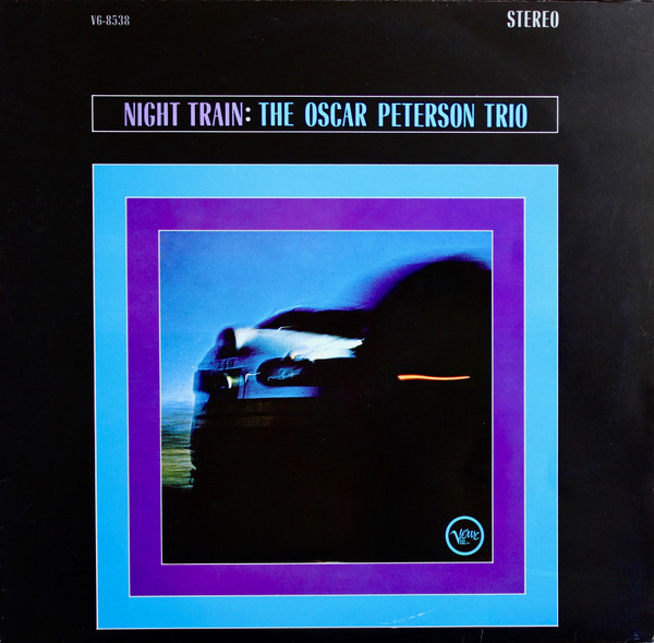 The Oscar Peterson Trio ‎– Night Train