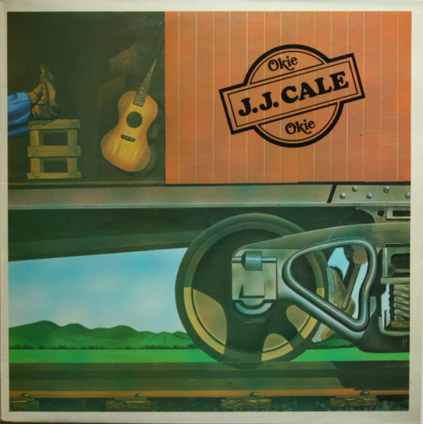 J.J. Cale ‎– Okie