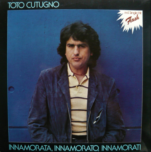 Toto Cutugno ‎– Innamorata, Innamorato, Innamorati