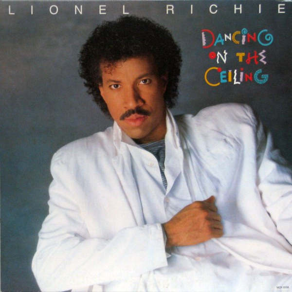 Lionel Richie ‎– Dancing On The Ceiling