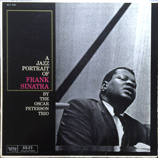 The Oscar Peterson Trio ‎– A Jazz Portrait Of Frank Sinatra