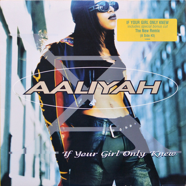 Aaliyah ‎– If Your Girl Only Knew