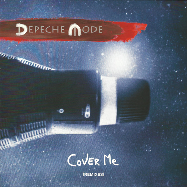 Depeche Mode ‎– Cover Me [Remixes]
