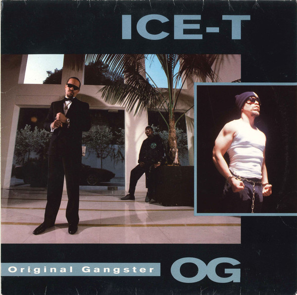 Ice-T ‎– O.G. Original Gangster
