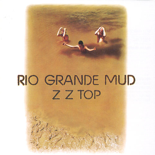ZZ Top ‎– Rio Grande Mud