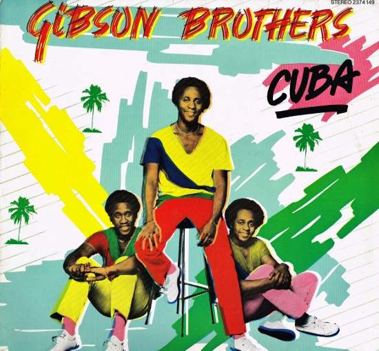Gibson Brothers ‎– Cuba