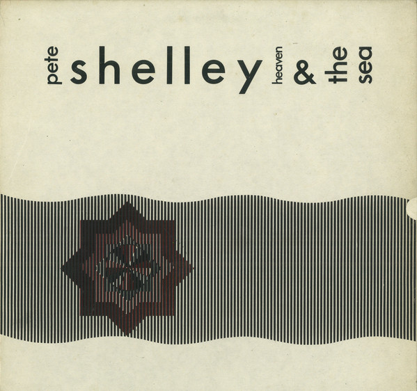 Pete Shelley ‎– Heaven & The Sea