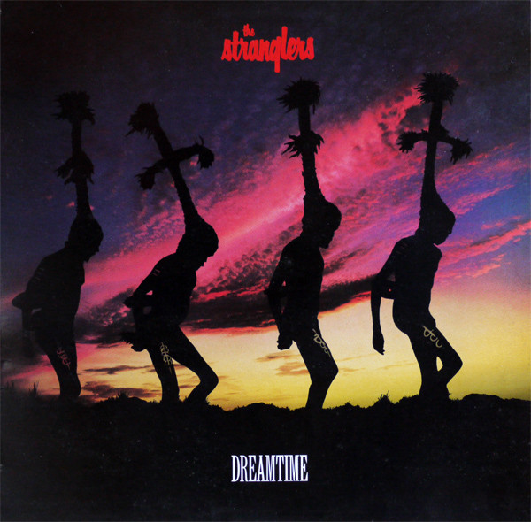 The Stranglers ‎– Dreamtime