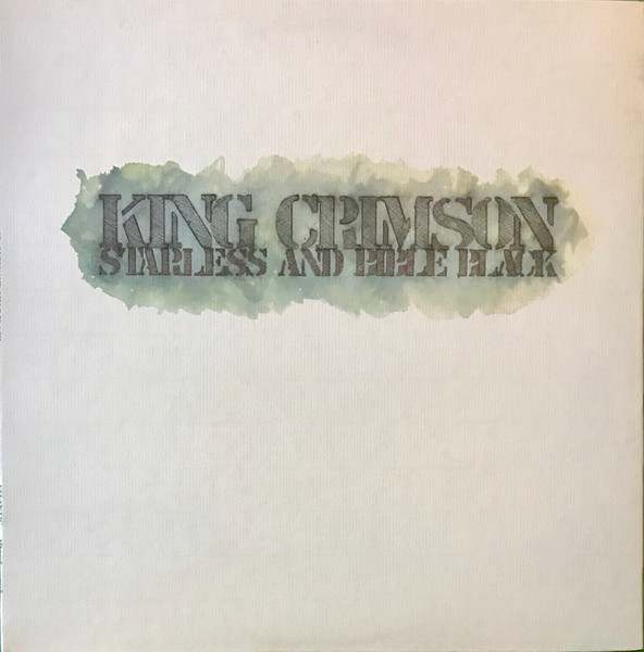 King Crimson ‎– Starless And Bible Black