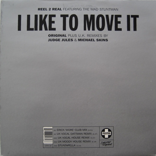 Reel 2 RealThe Mad Stuntman ‎– I Like To Move It
