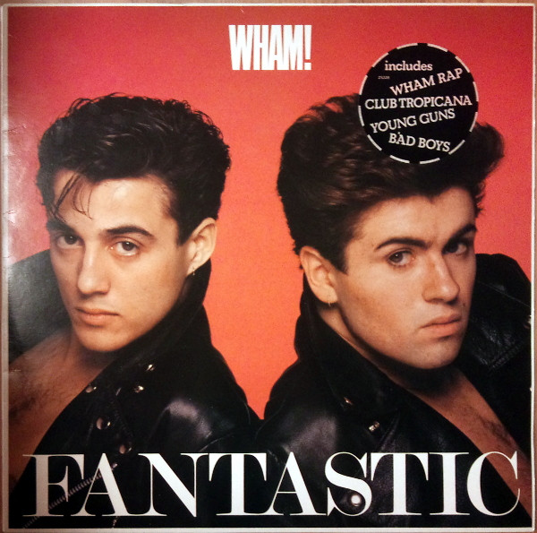 Wham! ‎– Fantastic