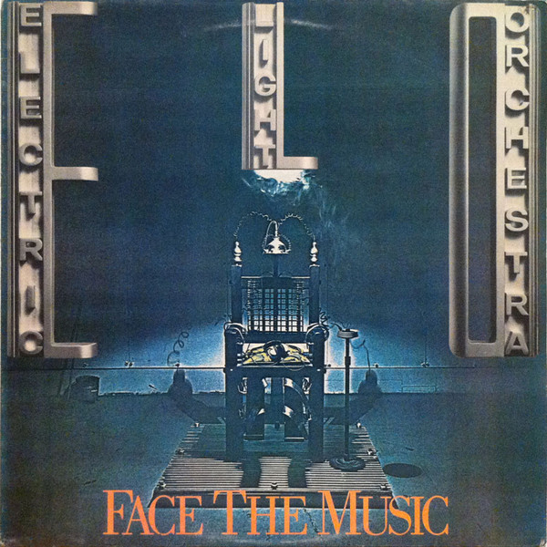 Electric Light Orchestra ‎– Face The Music