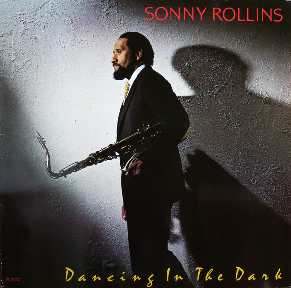 Sonny Rollins ‎– Dancing In The Dark