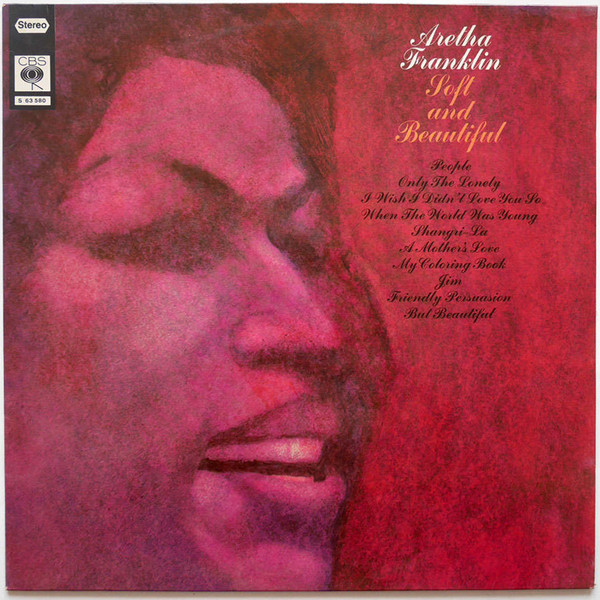 Aretha Franklin ‎– Soft And Beautiful
