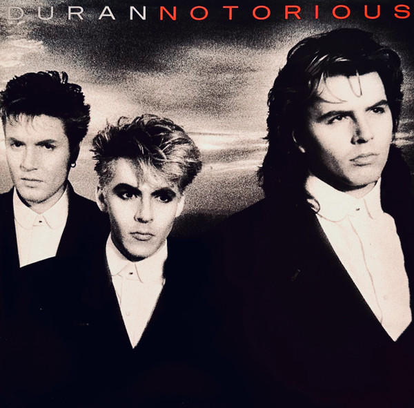 Duran Duran ‎– Notorious