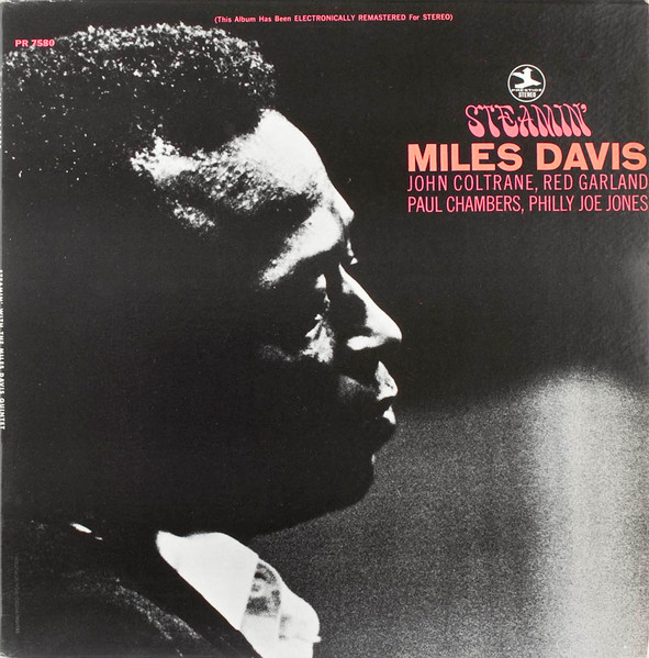The Miles Davis Quintet ‎– Steamin'