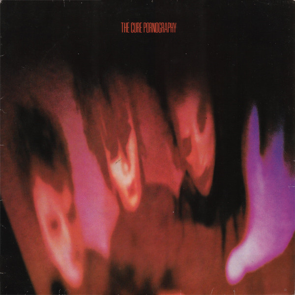 The Cure ‎– Pornography