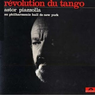 Astor Piazzolla ‎– Révolution Du Tango - Astor Piazzolla Au Philharmonic Hall De New York