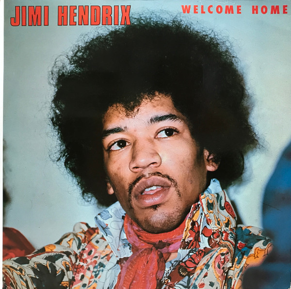 Jimi Hendrix ‎– Welcome Home
