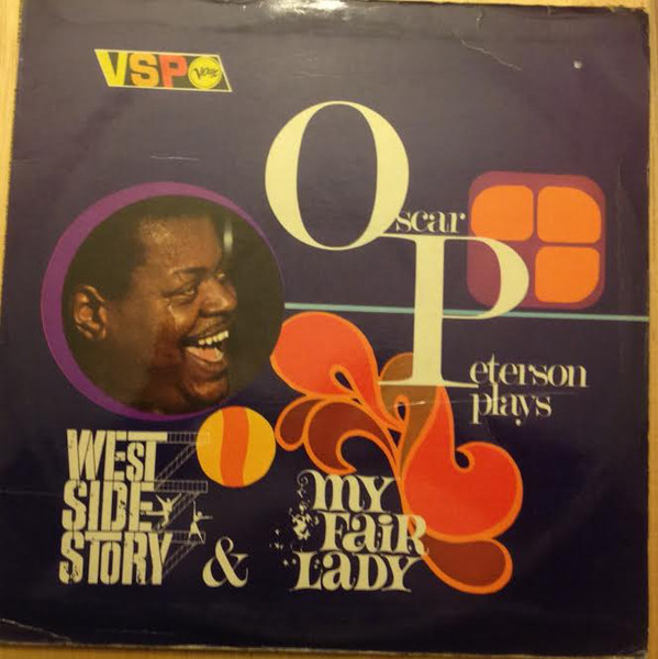 Oscar Peterson ‎– Plays West Side Story & My Fair Lady