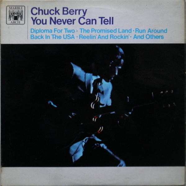 Chuck Berry ‎– You Never Can Tell