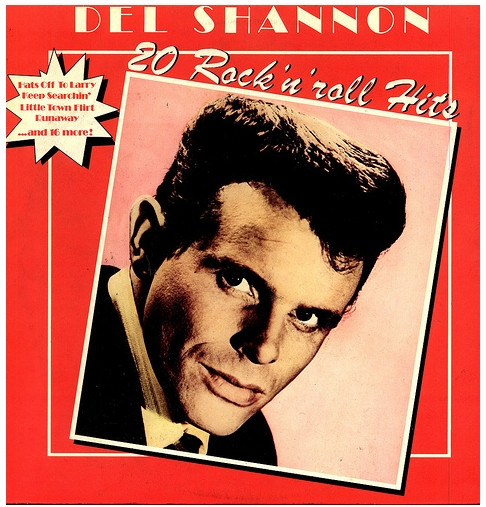 Del Shannon ‎– 20 Rock 'N' Roll Hits