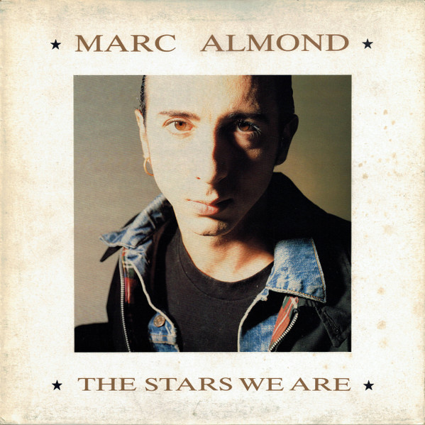 Marc Almond ‎– The Stars We Are