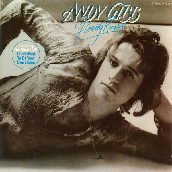 Andy Gibb ‎– Flowing Rivers