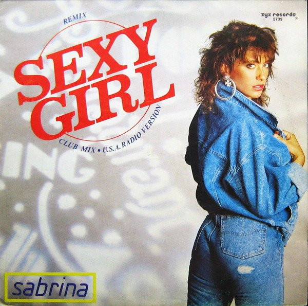 Sabrina ‎– Sexy Girl (Remix)