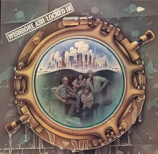 Wishbone Ash ‎– Locked In