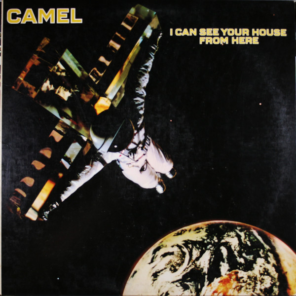 Camel ‎– I Can See Your House From Here