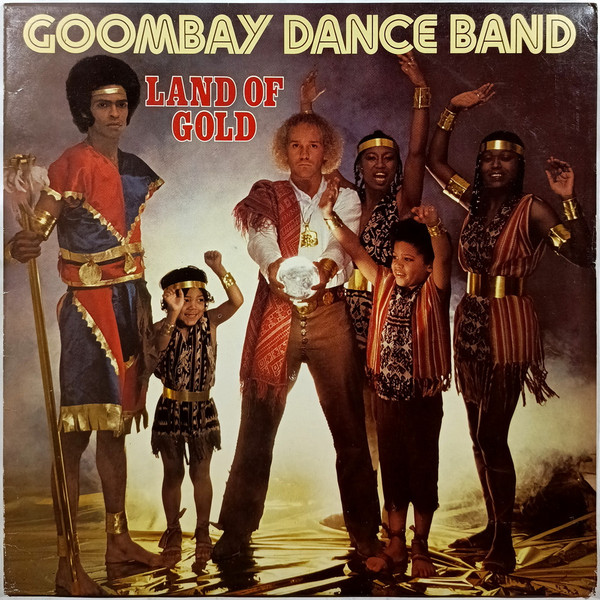 Goombay Dance Band ‎– Land Of Gold