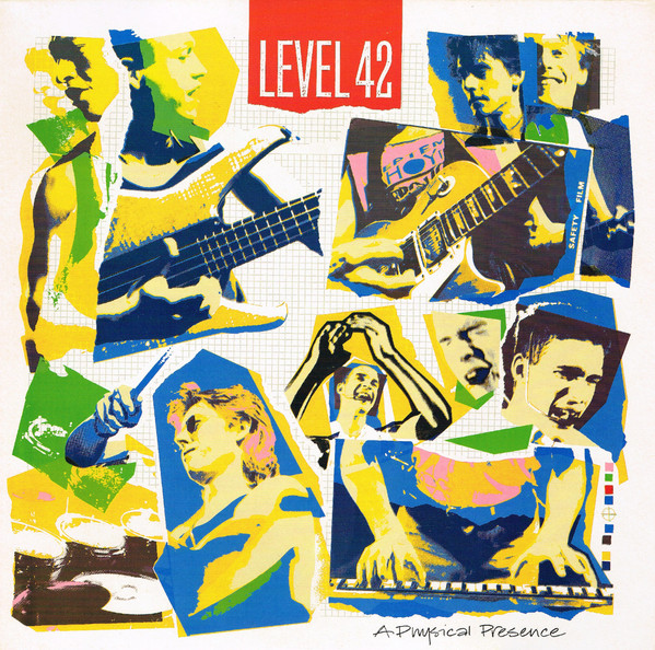 Level 42 ‎– A Physical Presence