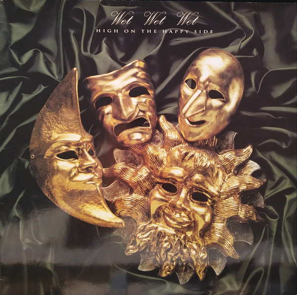 Wet Wet Wet ‎– High On The Happy Side