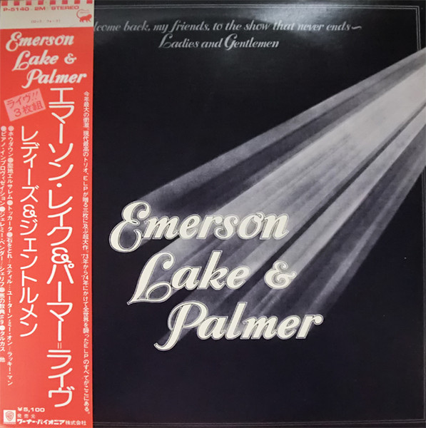 Emerson, Lake & Palmer ‎– Welcome Back My Friends To The Show That Never Ends - Ladies And Gentlemen