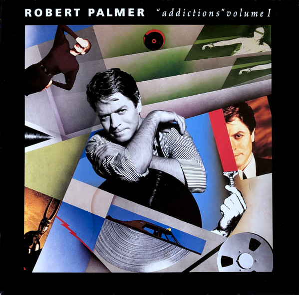 Robert Palmer ‎– Addictions Volume I