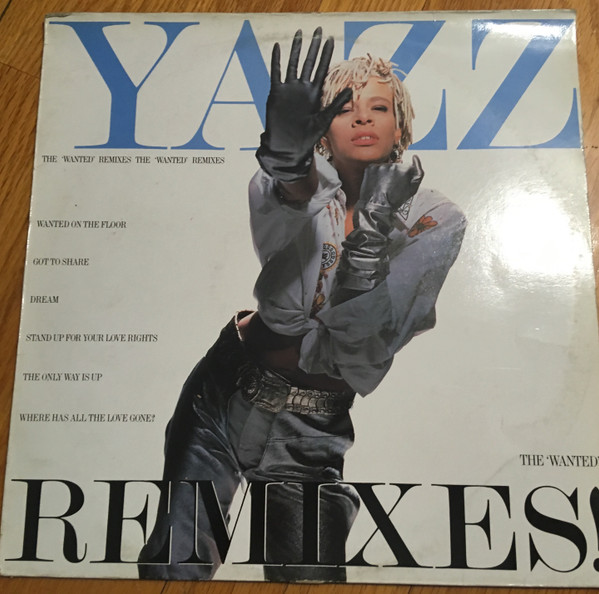 Yazz ‎– The 'Wanted' Remixes!