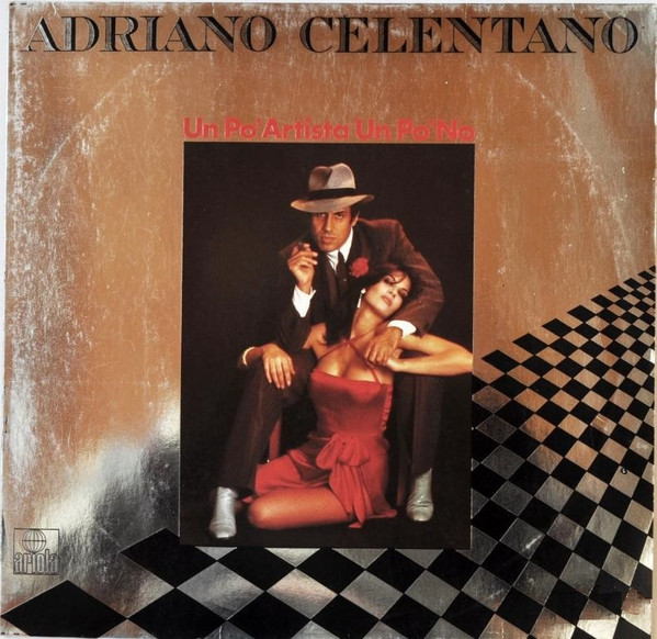 Adriano Celentano ‎– Un Po' Artista Un Po' No