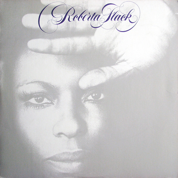 Roberta Flack ‎– Roberta Flack