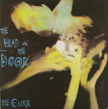 The Cure ‎– The Head On The Door